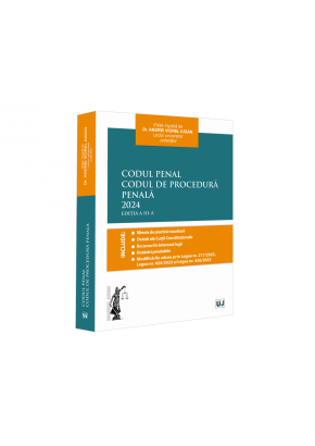 Codul Penal Codul de Procedura Penala Editia a III-a